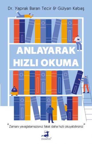 Anlayarak Hızlı Okuma - Olimpos Yayınları Kitap Dolu Günler Diler...