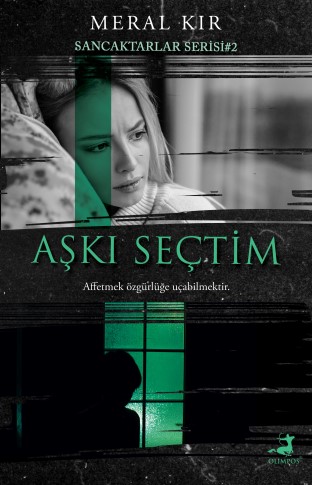 Aşkı Seçtim - Olimpos Yayınları Kitap Dolu Günler Diler...