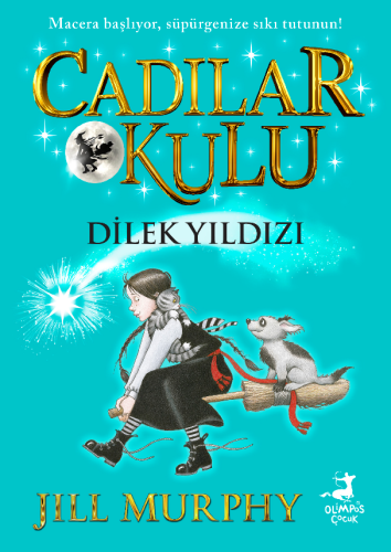 Cadılar Okulu 7- Dilek Yıldızı - Olimpos Yayınları Kitap Dolu Günler D