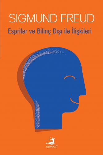 Espriler ve Bilinç Dışı İle İlişkileri - Olimpos Yayınları Kitap Dolu 