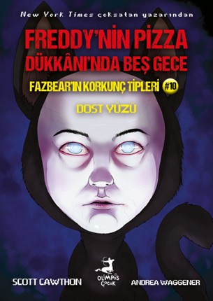 Fazbear’ın Korkunç Tipleri 10: Dost Yüzü - Olimpos Yayınları Kitap Dol