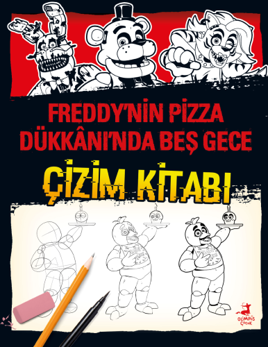 Freddy’nin Pizza Dükkânı’nda Beş Gece - Nasıl Çizilir ? - Olimpos Yayı